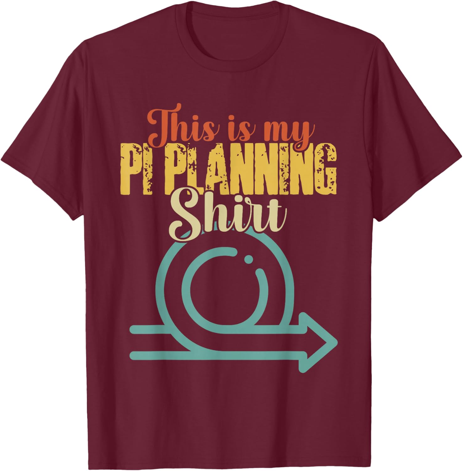 This is my PI Planning Shirt Scrum Agile Kanban Scaled Agile T-Shirt - T-Shirt | Maroon