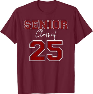 Senior Class 25 - Maroon - Senior Class 2025 Senior Swag 1d T-Shirt - T-Shirt | Maroon