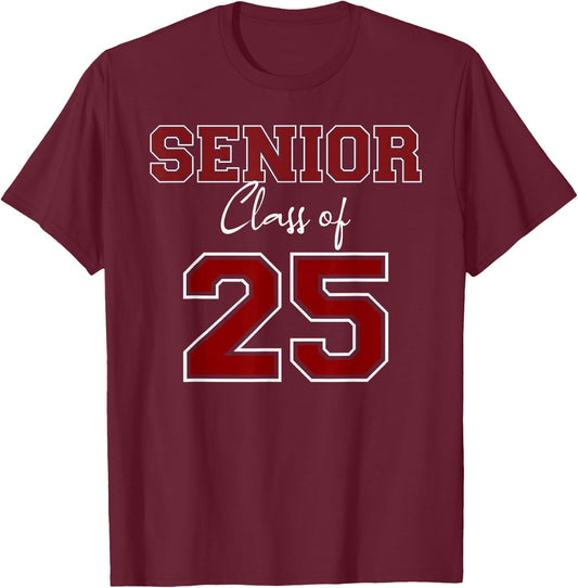 Senior Class 25 - Maroon - Senior Class 2025 Senior Swag 1d T-Shirt - T-Shirt | Maroon