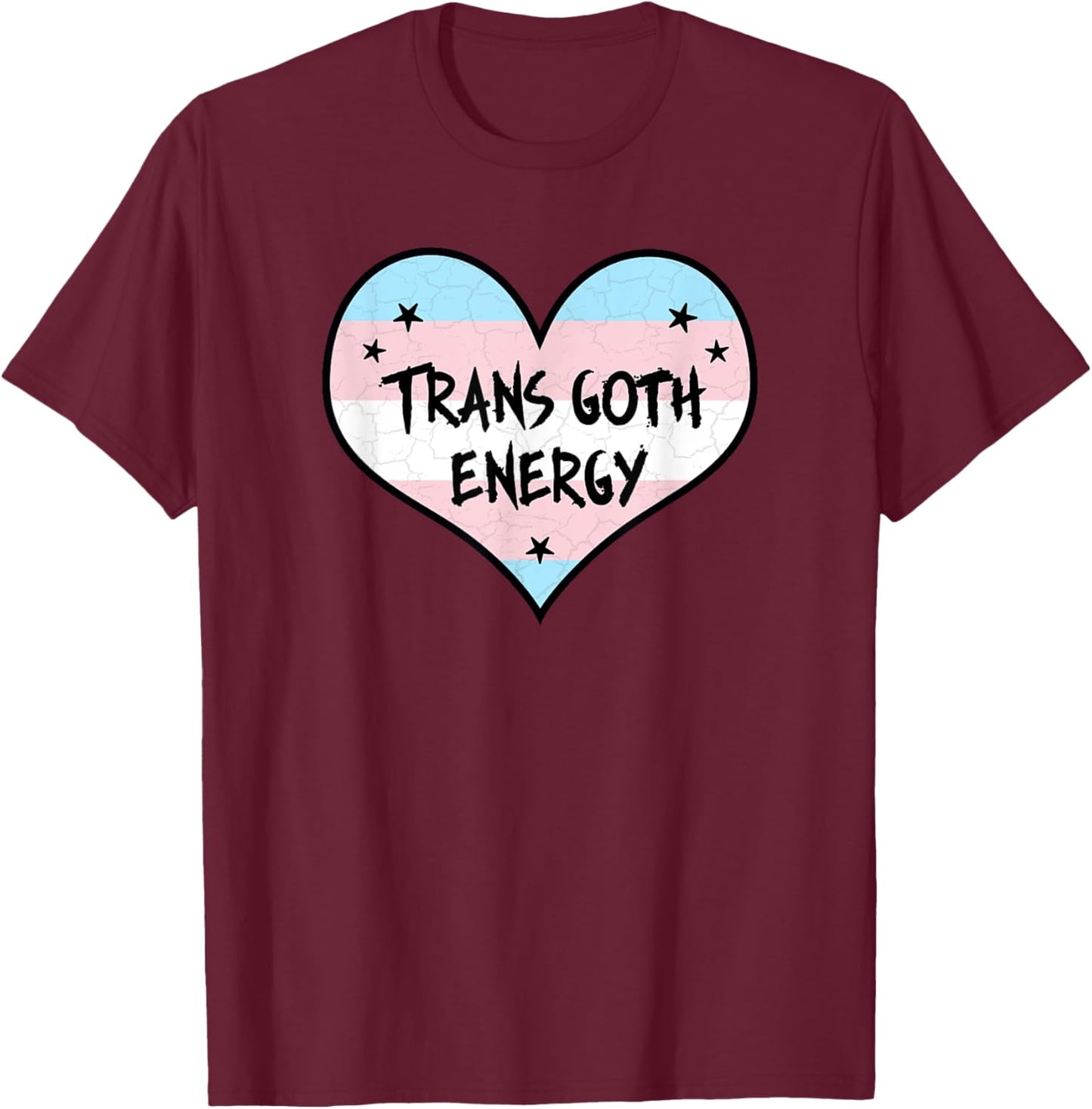 Trans Goth Energy Transgender Pride Flag Gothic Heart T-Shirt - T-Shirt | Maroon