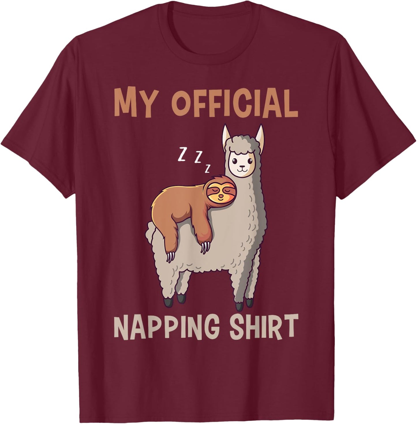 My Official Napping Shirt Sleeping Sloth Llama Alpaca T-Shirt - T-Shirt | Maroon