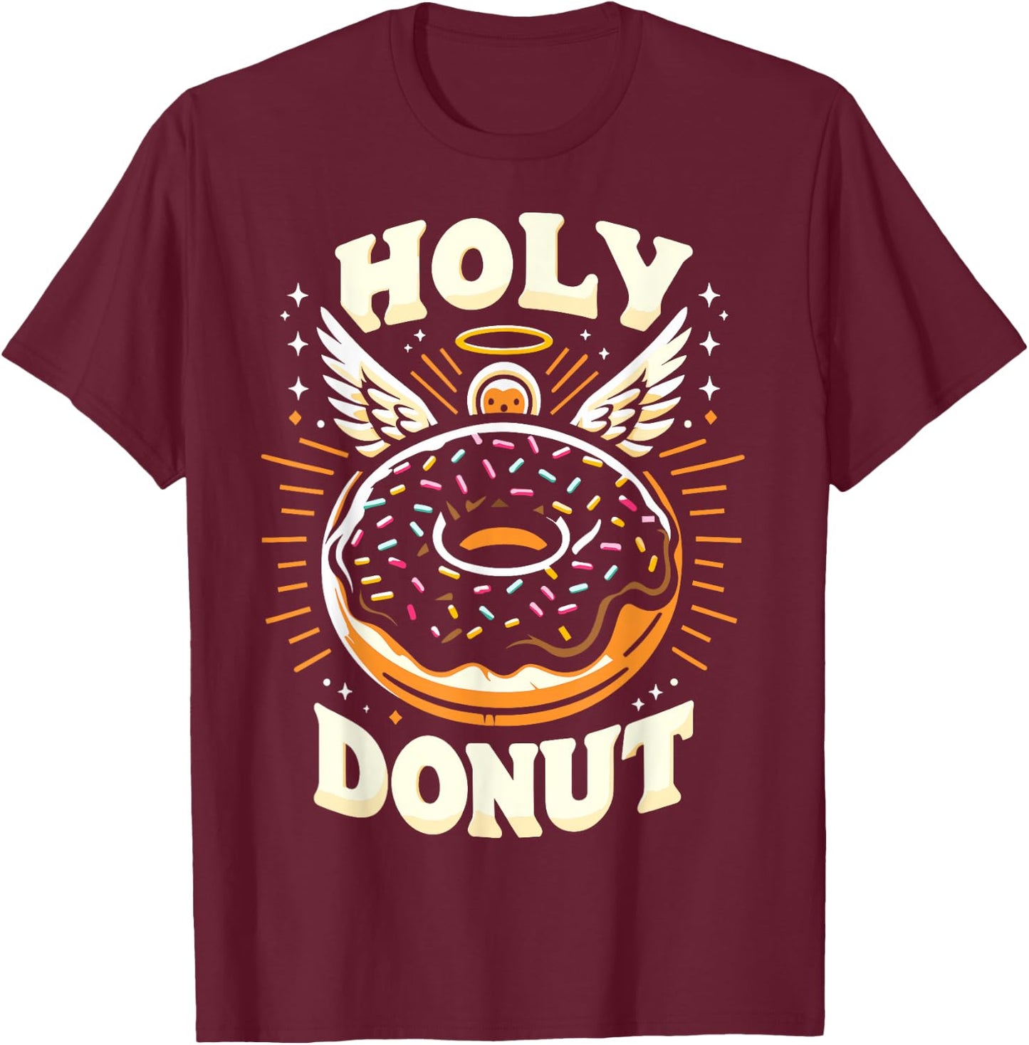 Holy Donut Christian For Donut Lovers Funny T-Shirt - T-Shirt | Maroon