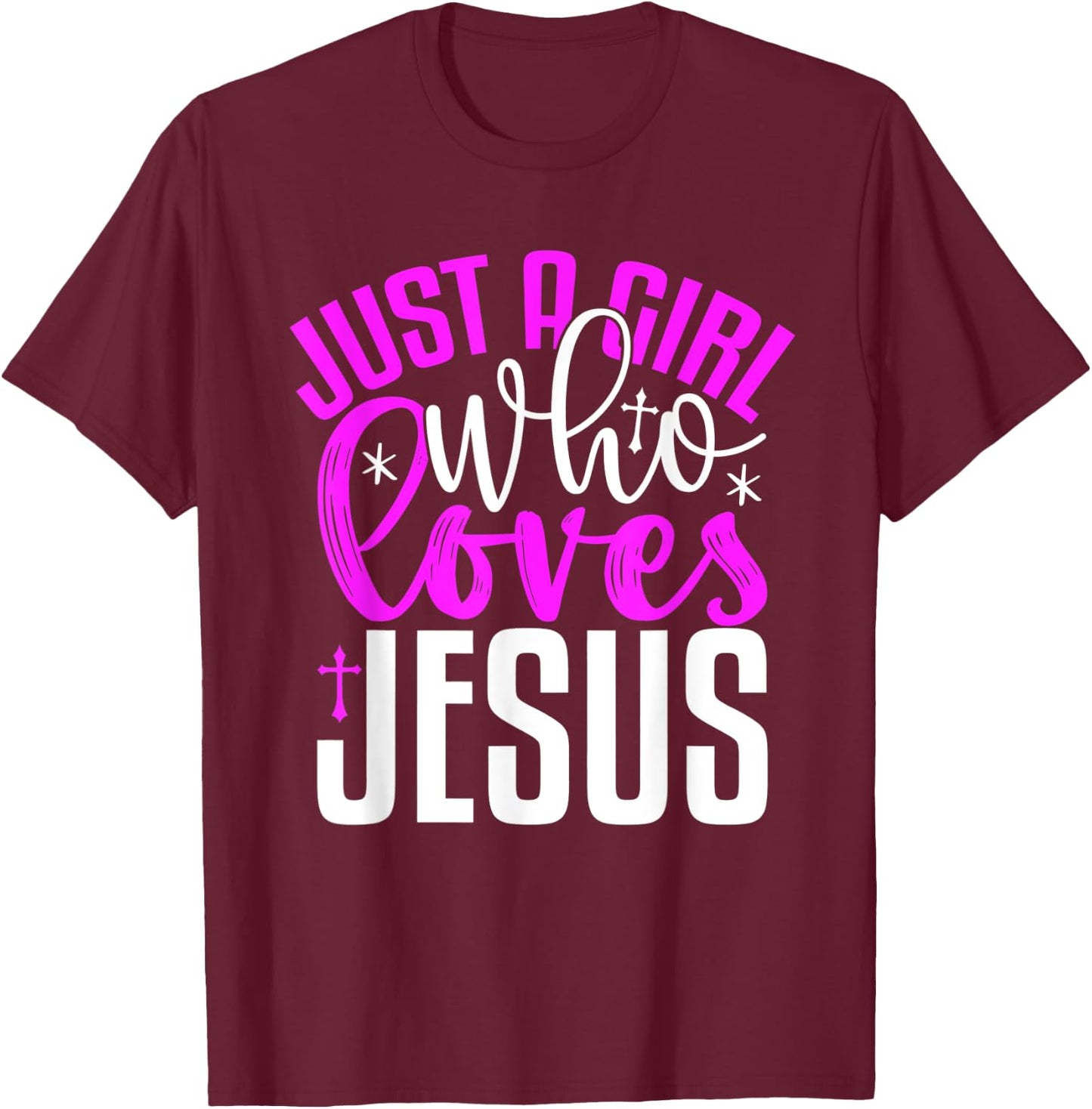 Just A Girl Who Loves Jesus Purple And White T-Shirt - T-Shirt | Maroon