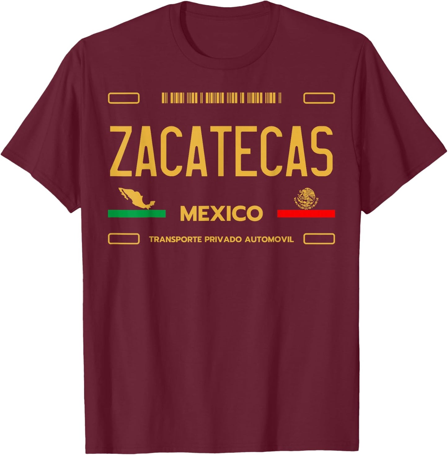 Zacatecas License Plate, Zacatecas Mexico, Zacatecas T-Shirt - T-Shirt | Maroon