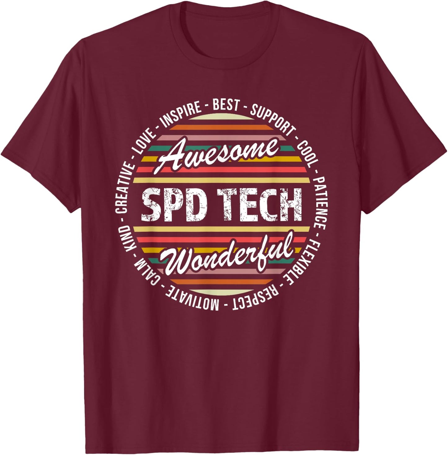 Sterile Processing Technician Shirt SPD Tech Week Gifts T-Shirt - T-Shirt | Maroon