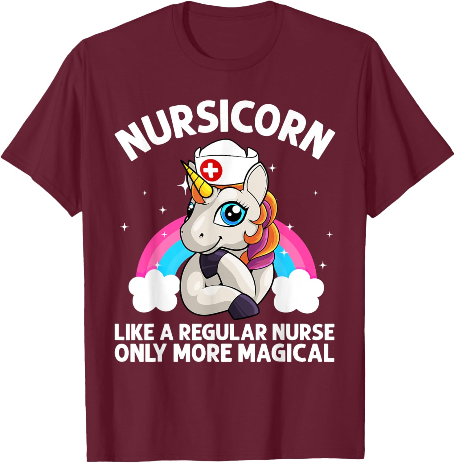 Cool Nurse Women Unicorn Medical Nurses RN Nursing T-Shirt - T-Shirt | Maroon