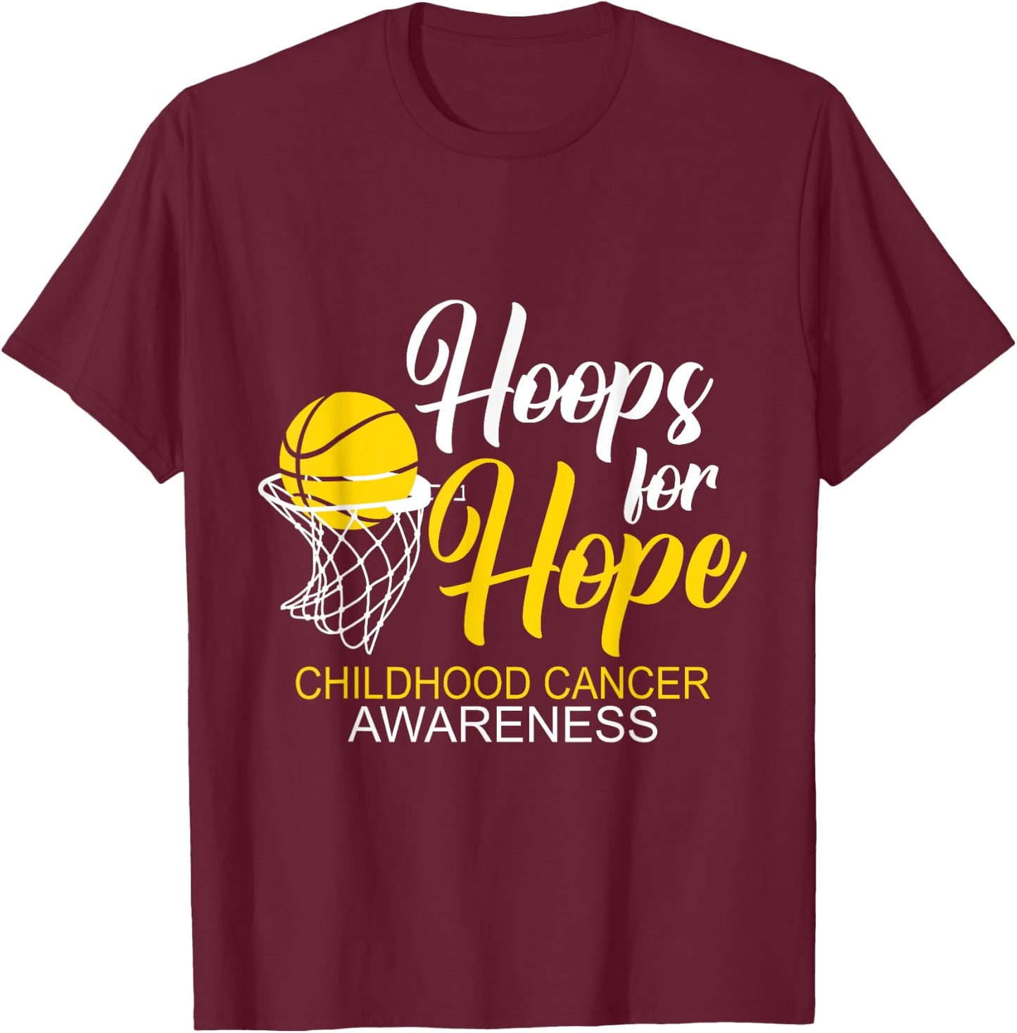 Hoops For Hope Basketball Player Childhood Cancer Awareness T-Shirt - T-Shirt | Maroon