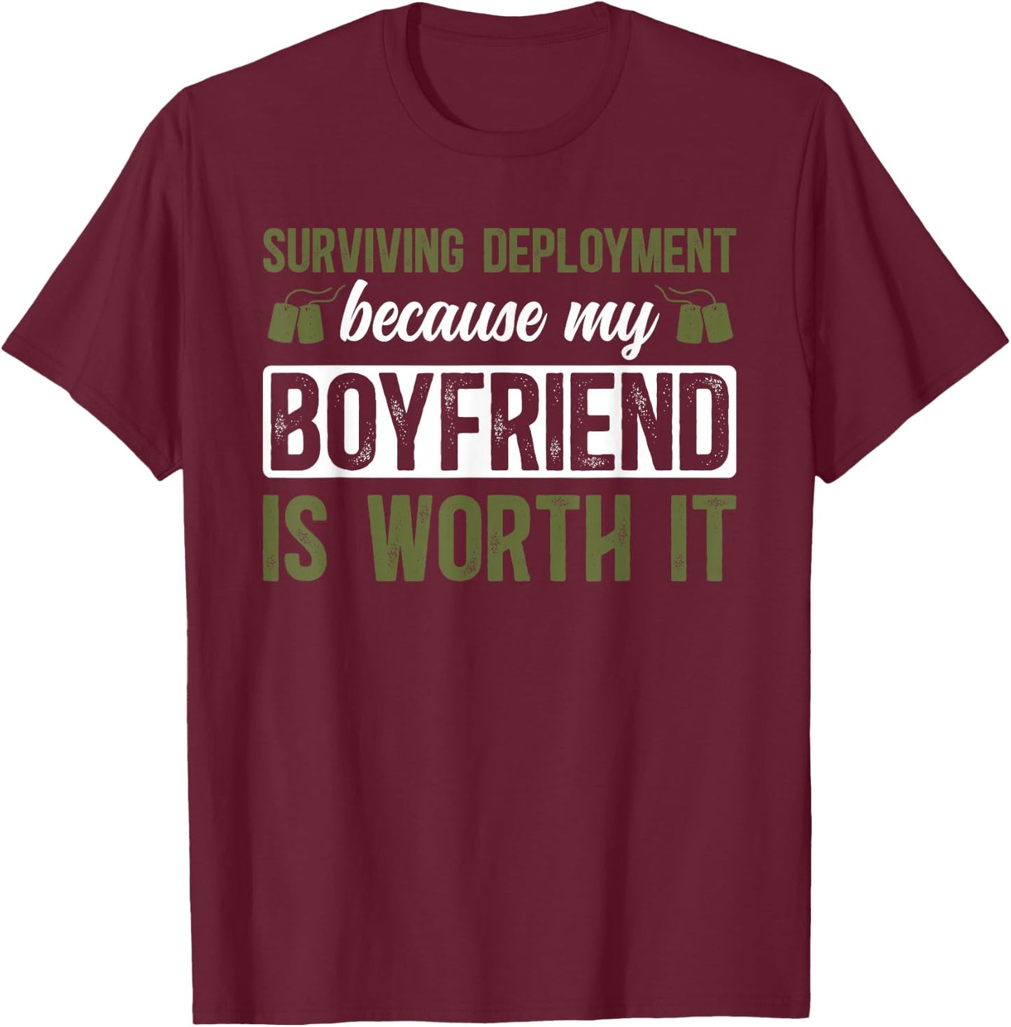 Boyfriend Is Worth It Military Girlfriend Soldier Girlfriend T-Shirt - T-Shirt | Maroon