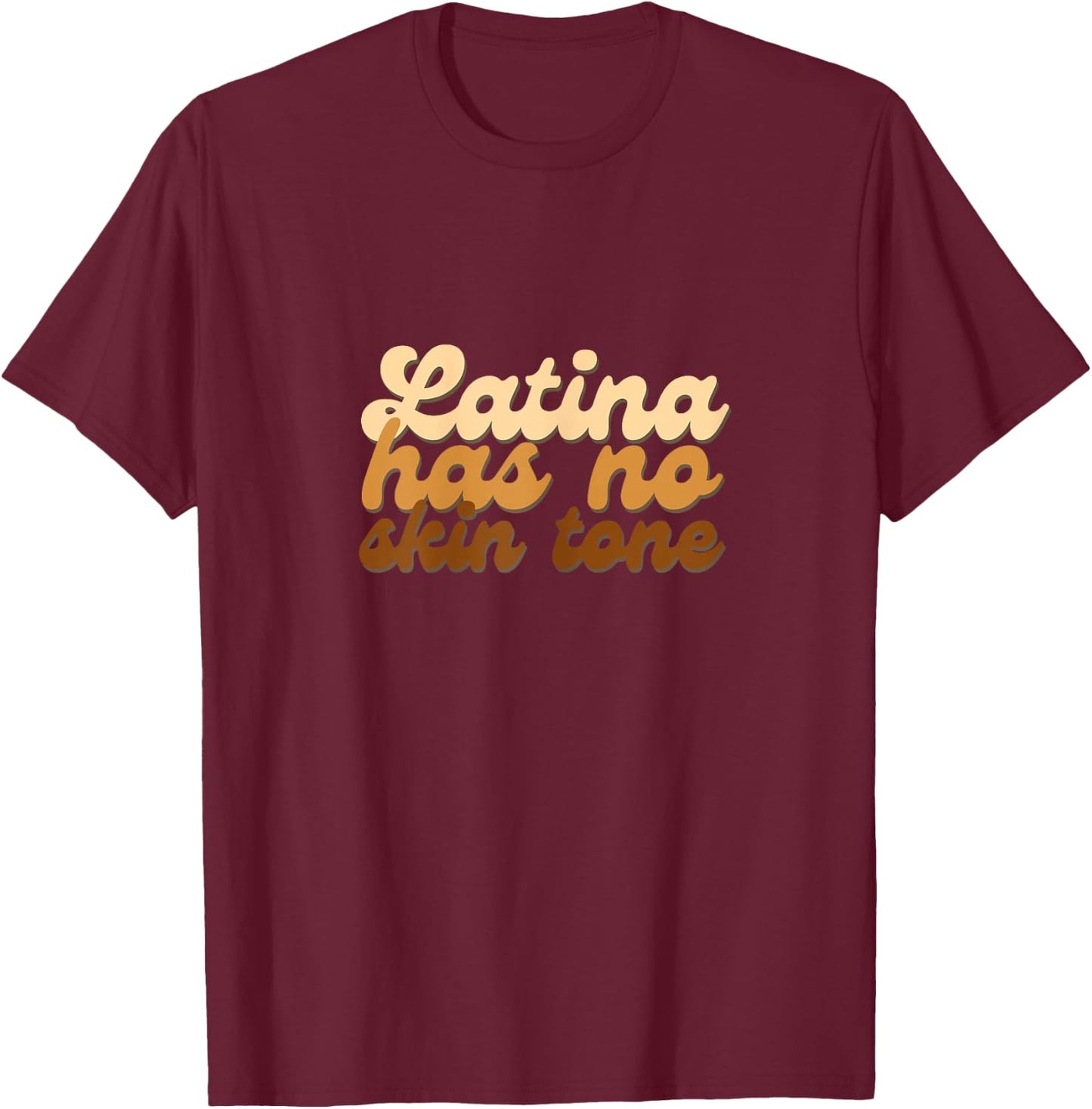 Latina Has No Skin Tone Unified Woman Empower Afro T-Shirt - T-Shirt | Maroon