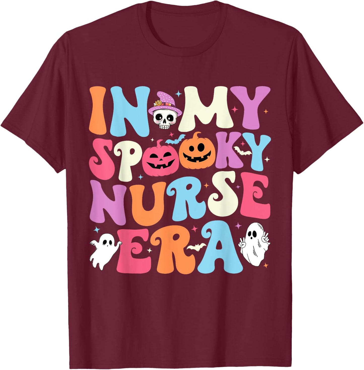 In My Spooky Nurse Era Cute Groovy Spooky Nurse Halloween T-Shirt - T-Shirt | Maroon