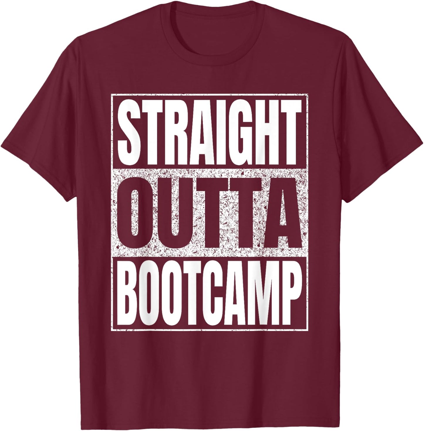 Straight Outta Bootcamp Military Retro Funny T-Shirt - T-Shirt | Maroon