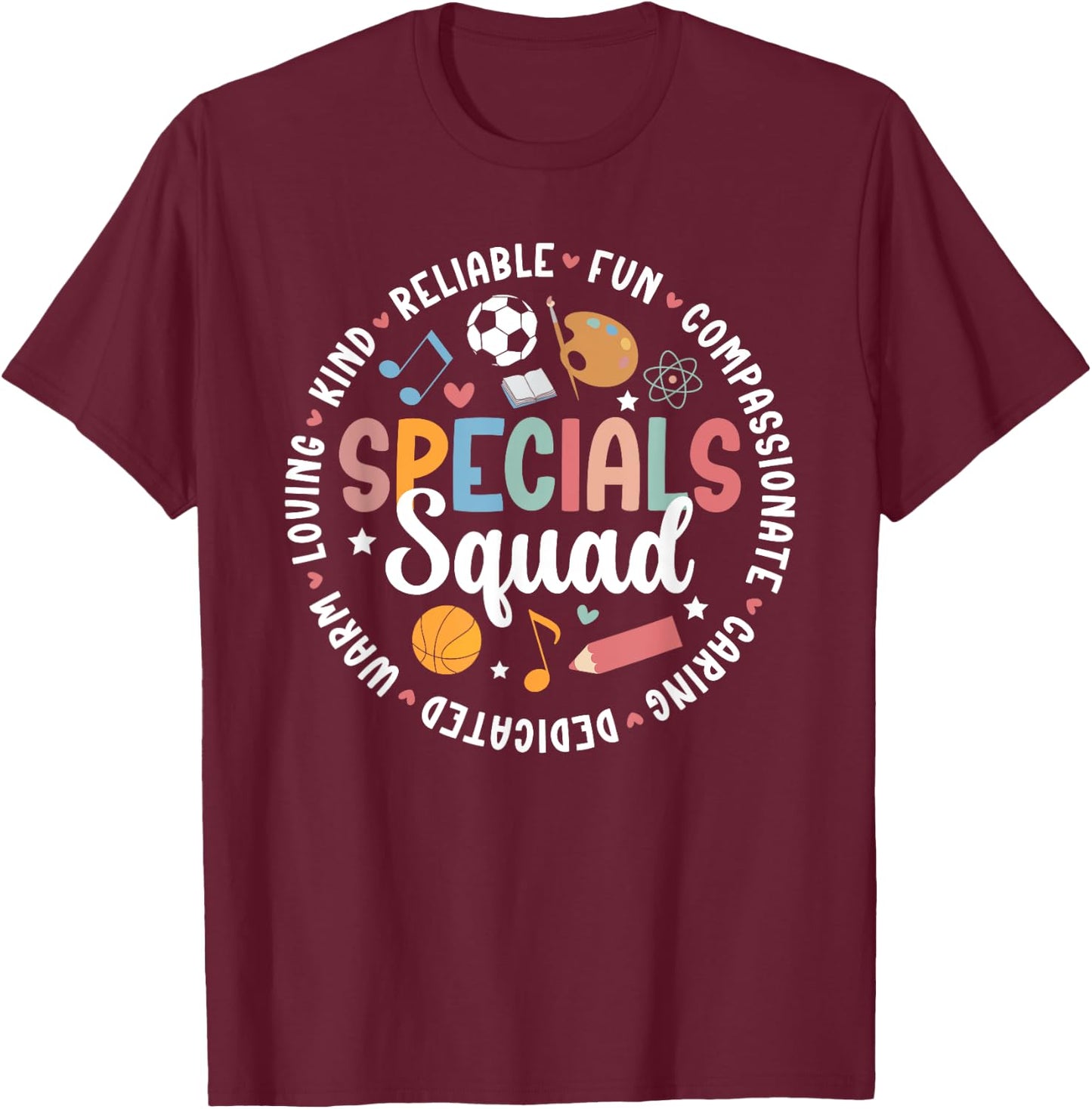 Specials Squad Appreciation Specials Team Specials Teacher T-Shirt - T-Shirt | Maroon
