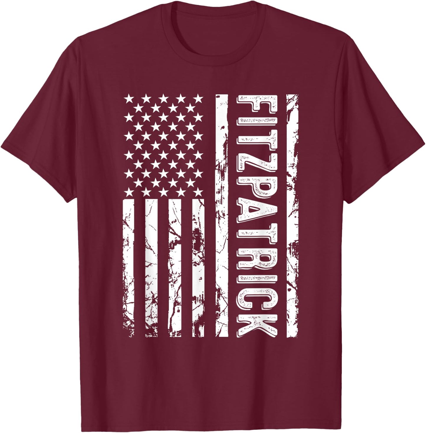 Fitzpatrick Last Name Funny Surname Team Family Reunion T-Shirt - T-Shirt | Maroon
