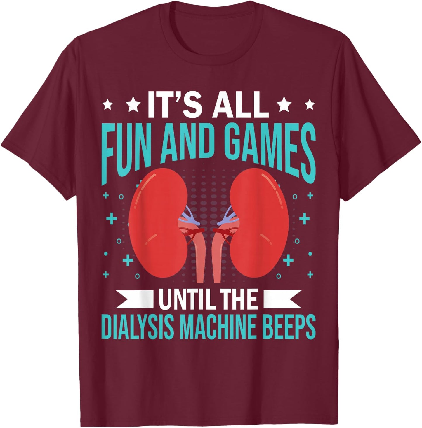 Renal Dialysis Nurse T-Shirt - T-Shirt | Maroon