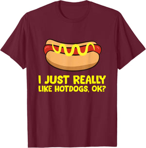 Hot Dog Lover I Just Really Like Hotdogs T-Shirt - T-Shirt | Maroon