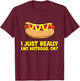 Hot Dog Lover I Just Really Like Hotdogs T-Shirt - T-Shirt | Maroon