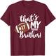 That's My Brother Football 17 Jersey Number Vintage Mom Dad T-Shirt - T-Shirt | Maroon