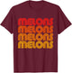 Melons Funny Fruit Juicy Big Round Sweet Fresh Word Fan Love T-Shirt - T-Shirt | Maroon