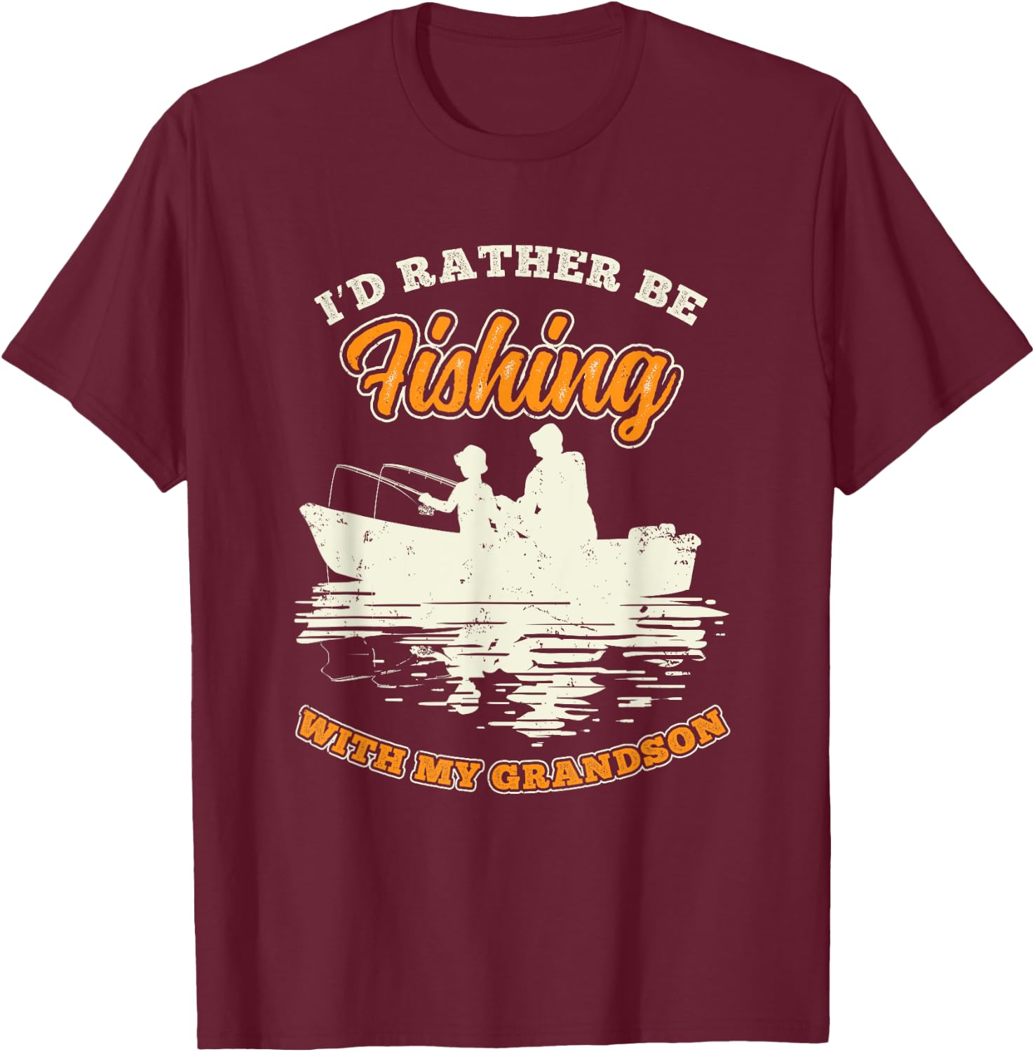 Id Rather Be Fishing With My Grandson Grandpa Fathers Day T-Shirt - T-Shirt | Maroon