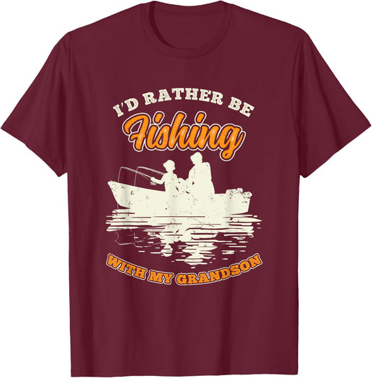 Id Rather Be Fishing With My Grandson Grandpa Fathers Day T-Shirt - T-Shirt | Maroon