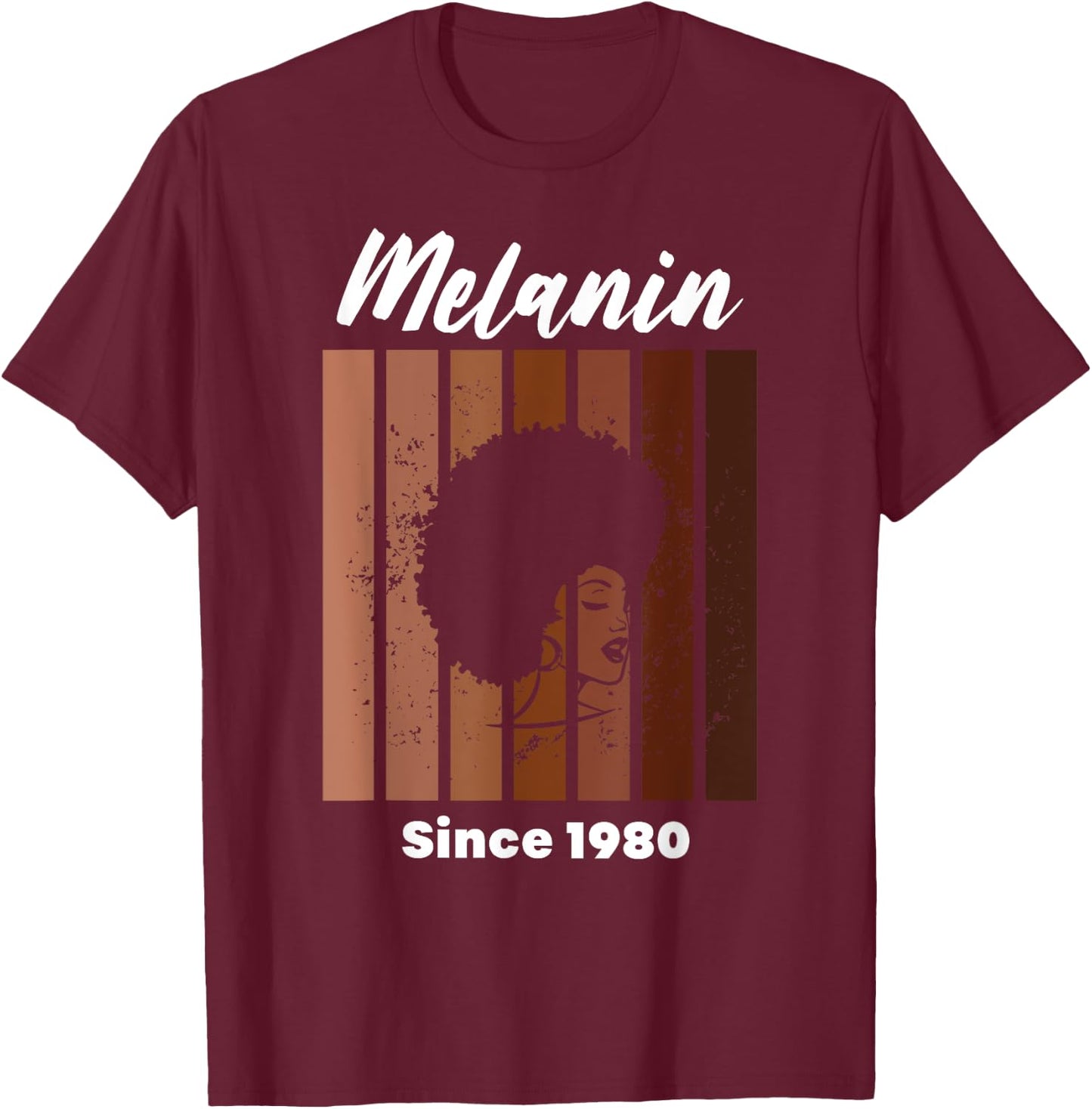 Melanin Since 1980 Black Women Born In 1980 Birthday T-Shirt - T-Shirt | Maroon