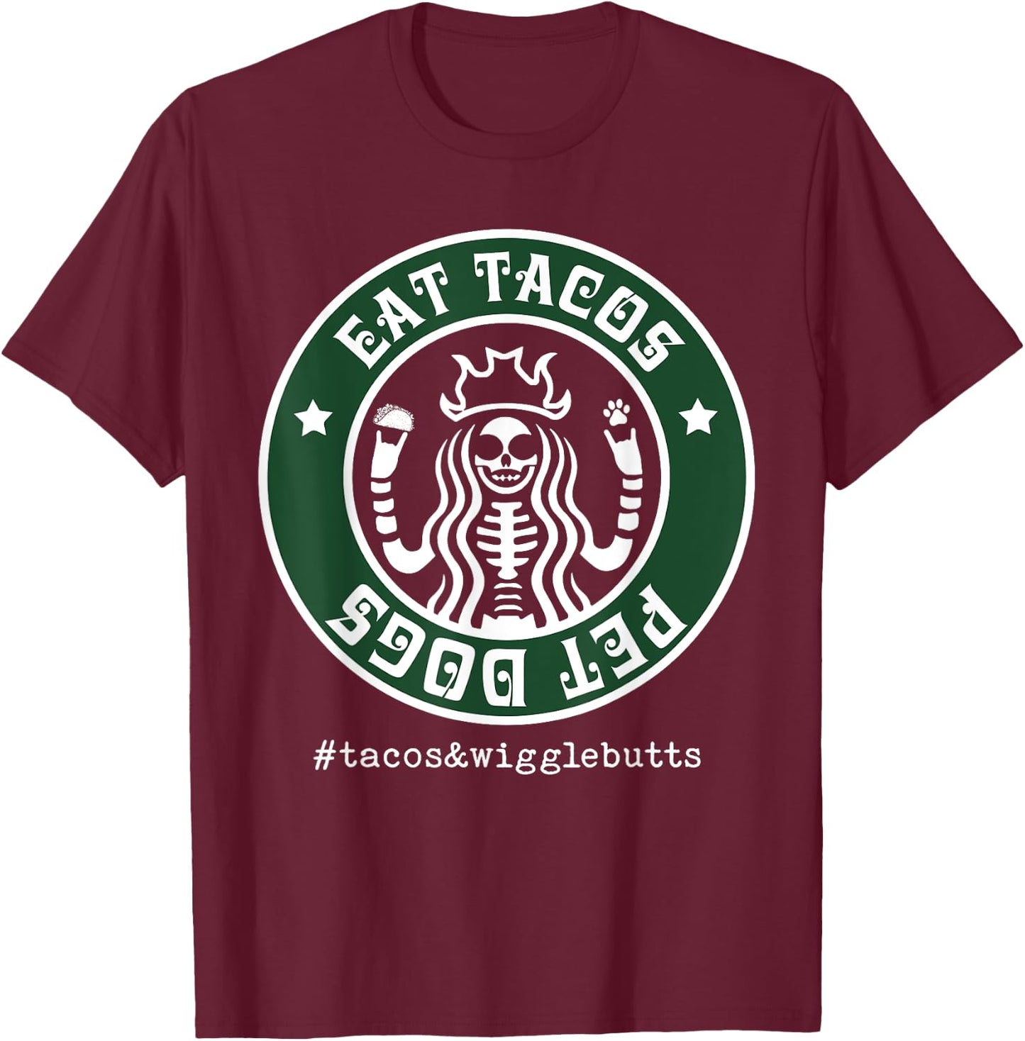 Eat Tacos Pet Dogs T-Shirt - T-Shirt | Maroon
