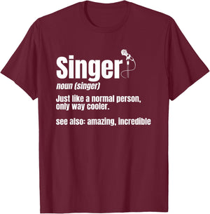 Singer Noun Artist Musician Vocalist Soloist Music Performer T-Shirt - T-Shirt | Maroon