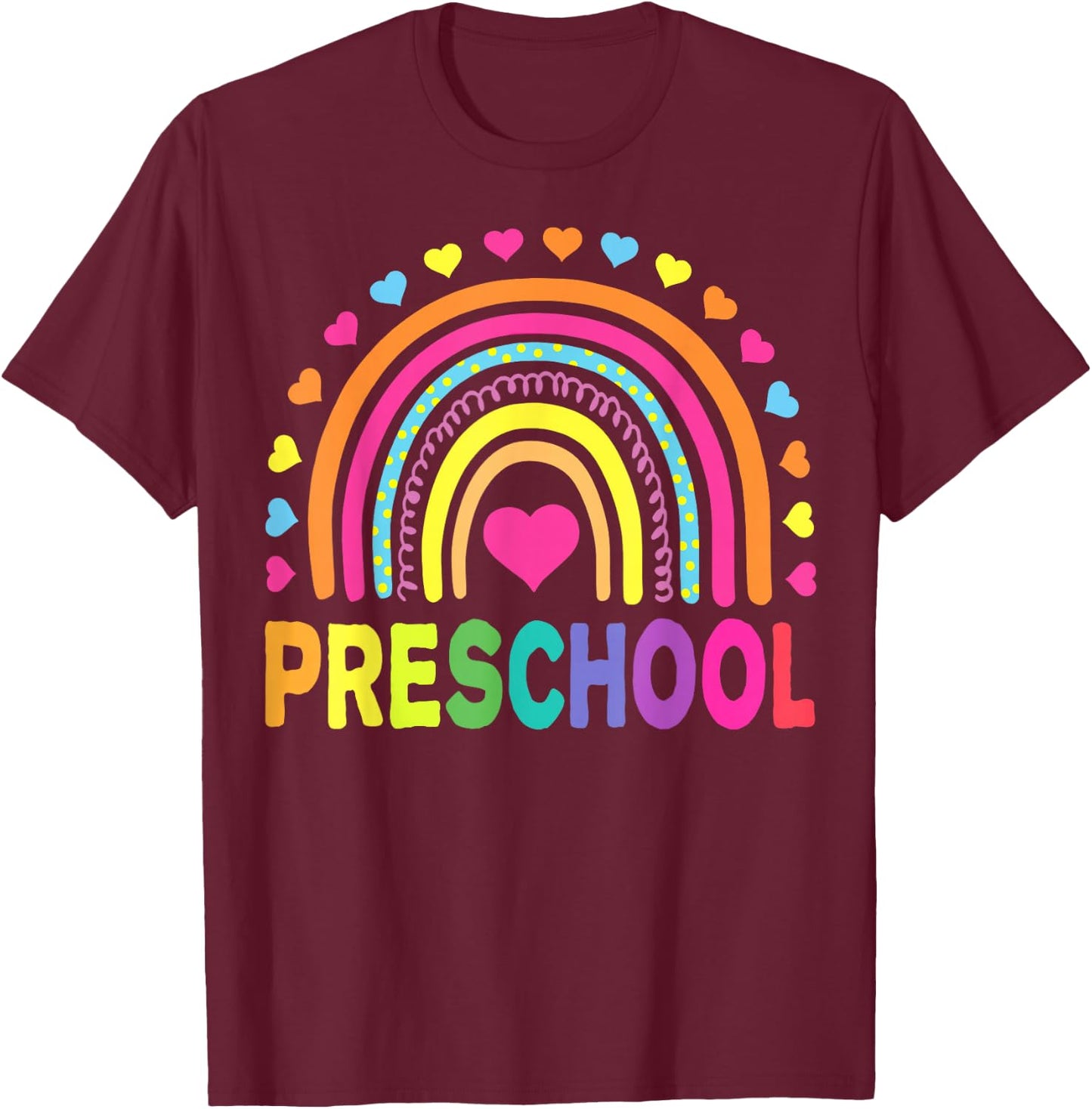 Preschool Rainbow Girls Boys Kids Teacher Back to School T-Shirt - T-Shirt | Maroon