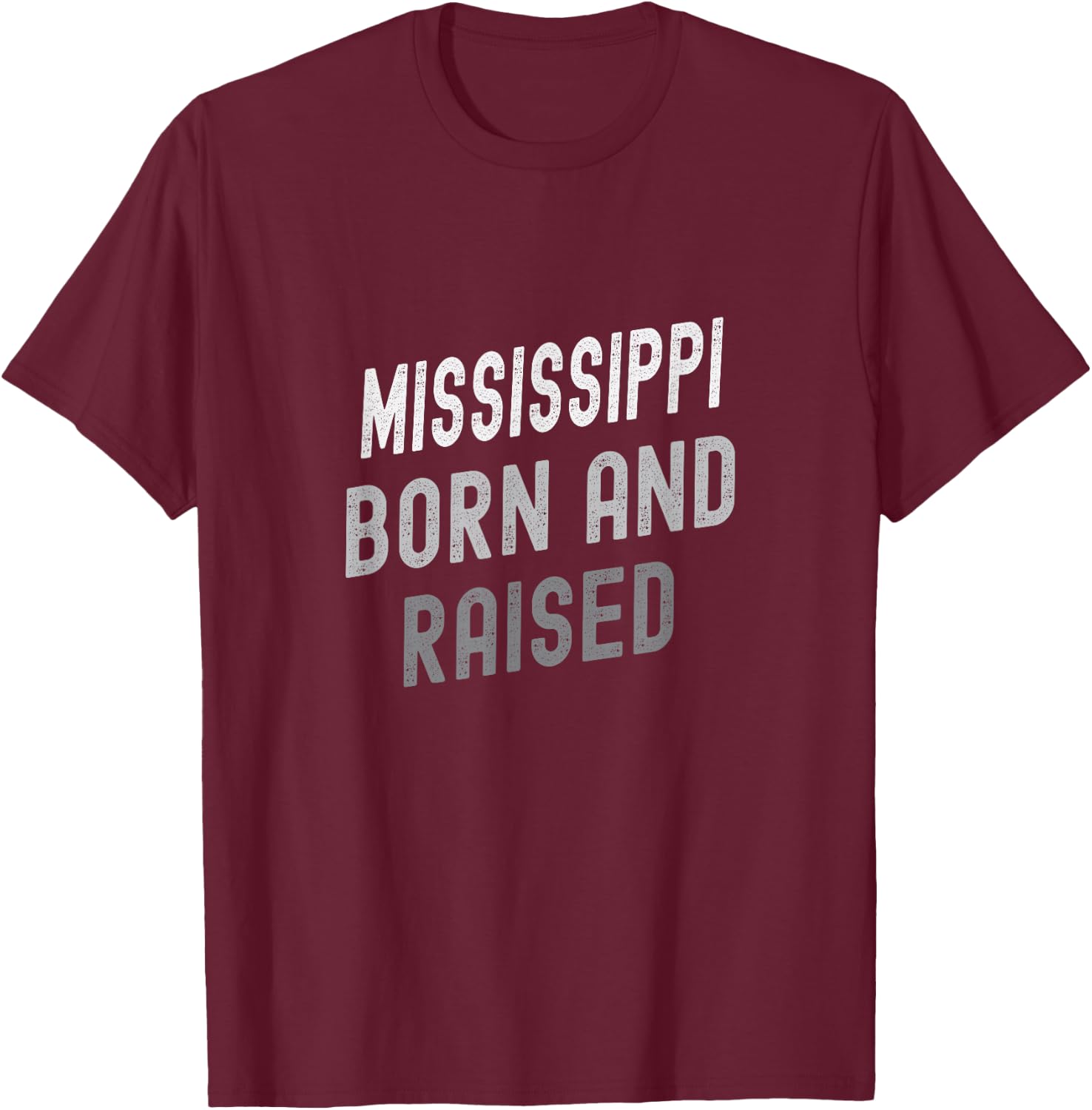 Mississippi Born and Raised Graphic T-Shirt - T-Shirt | Maroon