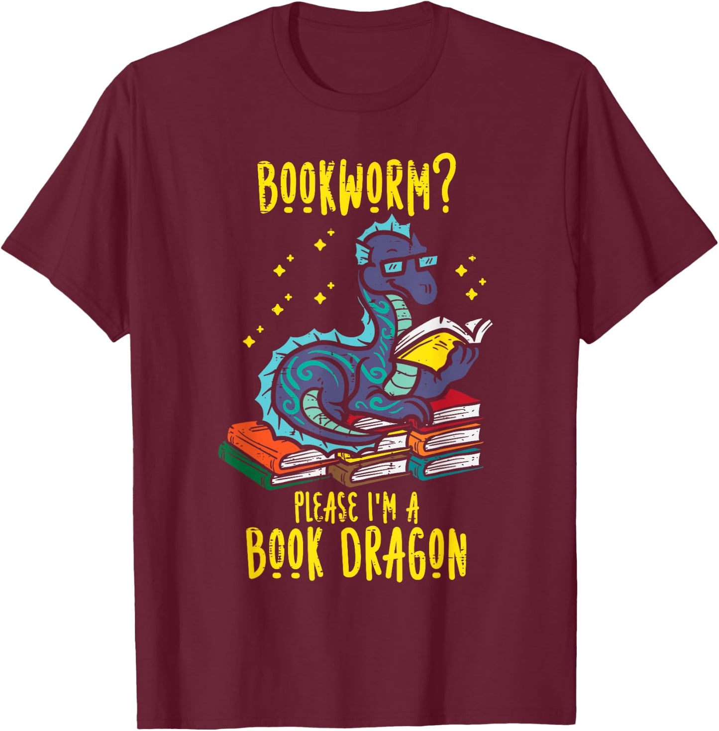 Bookworm Im A Book Dragon Funny Reading Boys Kids Librarian T-Shirt - T-Shirt | Maroon
