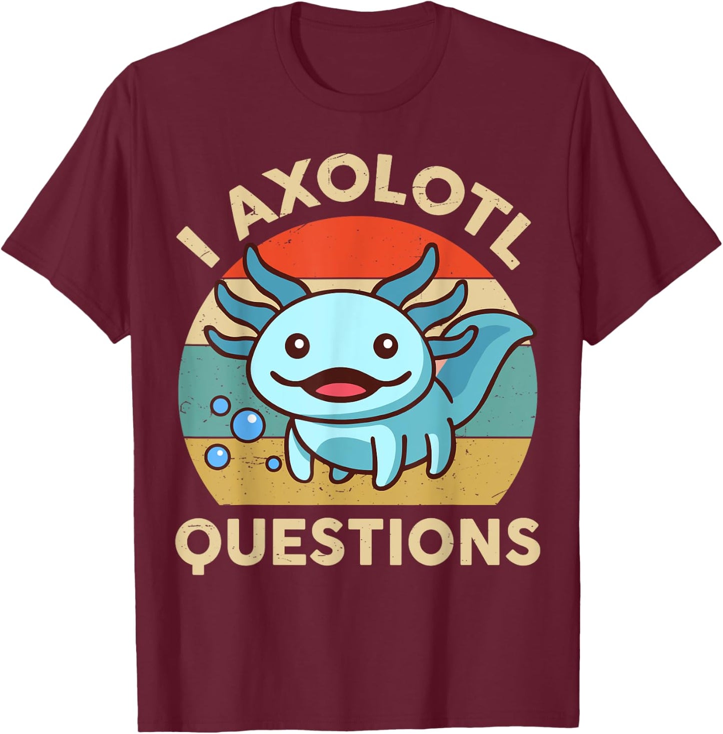 Funny I Axolotl Question Kids T-Shirt - T-Shirt | Maroon