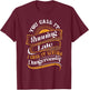 Funny Sarcastic Running Late Meme T-Shirt - T-Shirt | Maroon