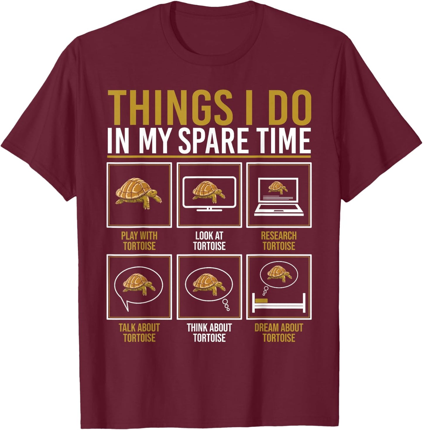 Things I Do In My Spare Time Turtle Reptile Men Tortoise Fan T-Shirt - T-Shirt | Maroon