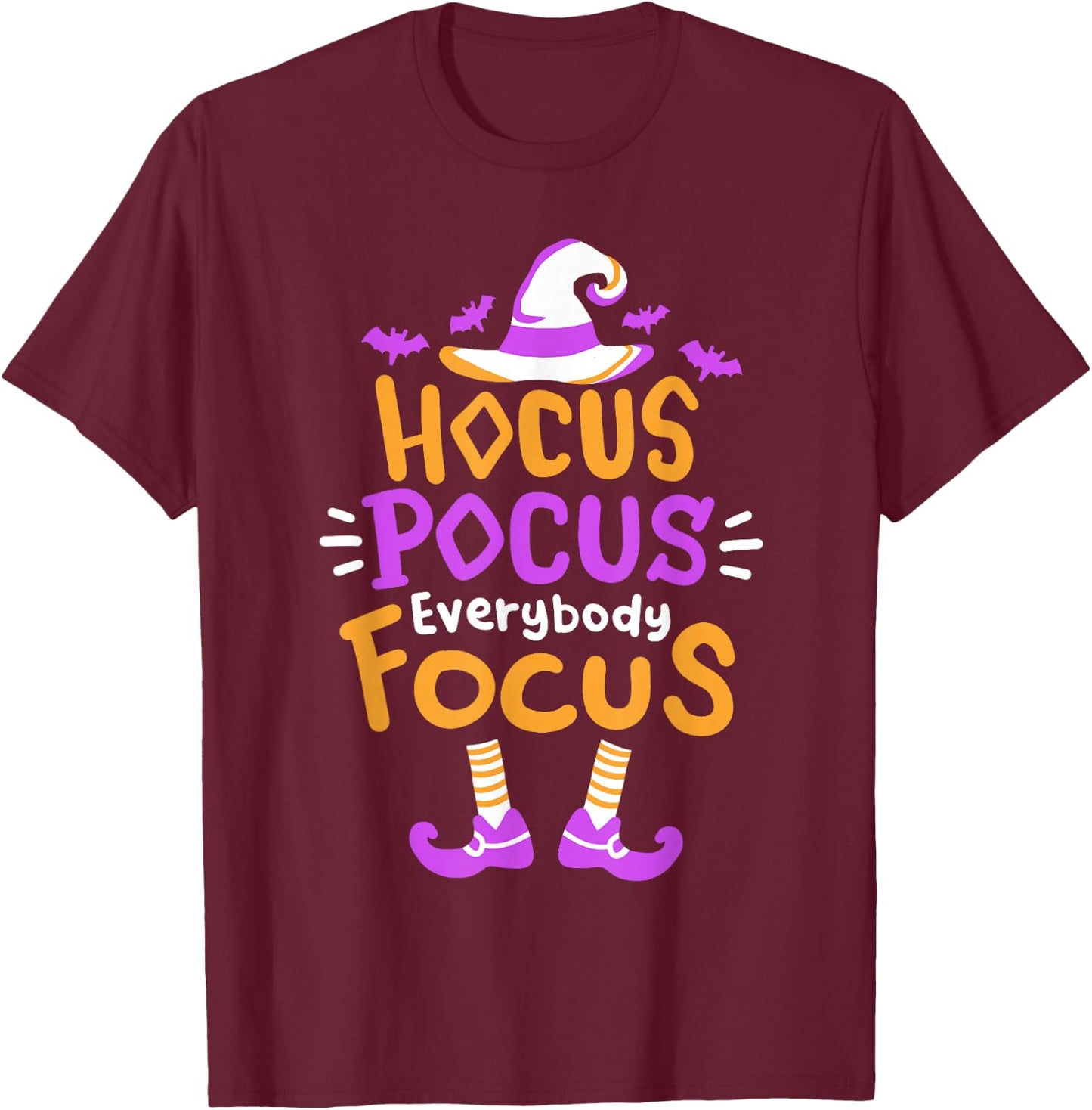 Hocus Pocus Everybody Focus Funny Halloween Costume Teachers T-Shirt - T-Shirt | Maroon