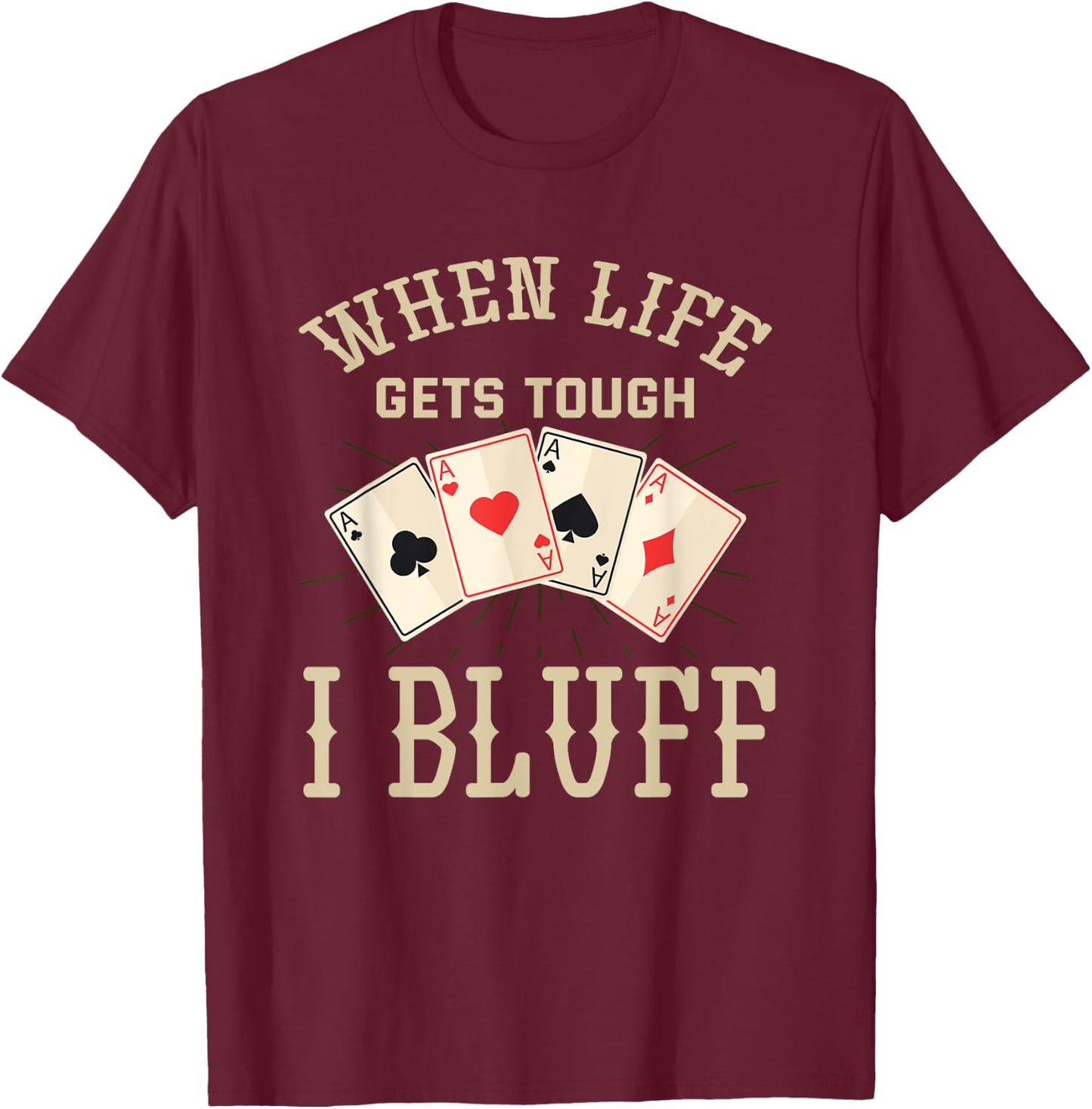 Funny Poker Player Graphic - Playing Poker T-Shirt - T-Shirt | Maroon