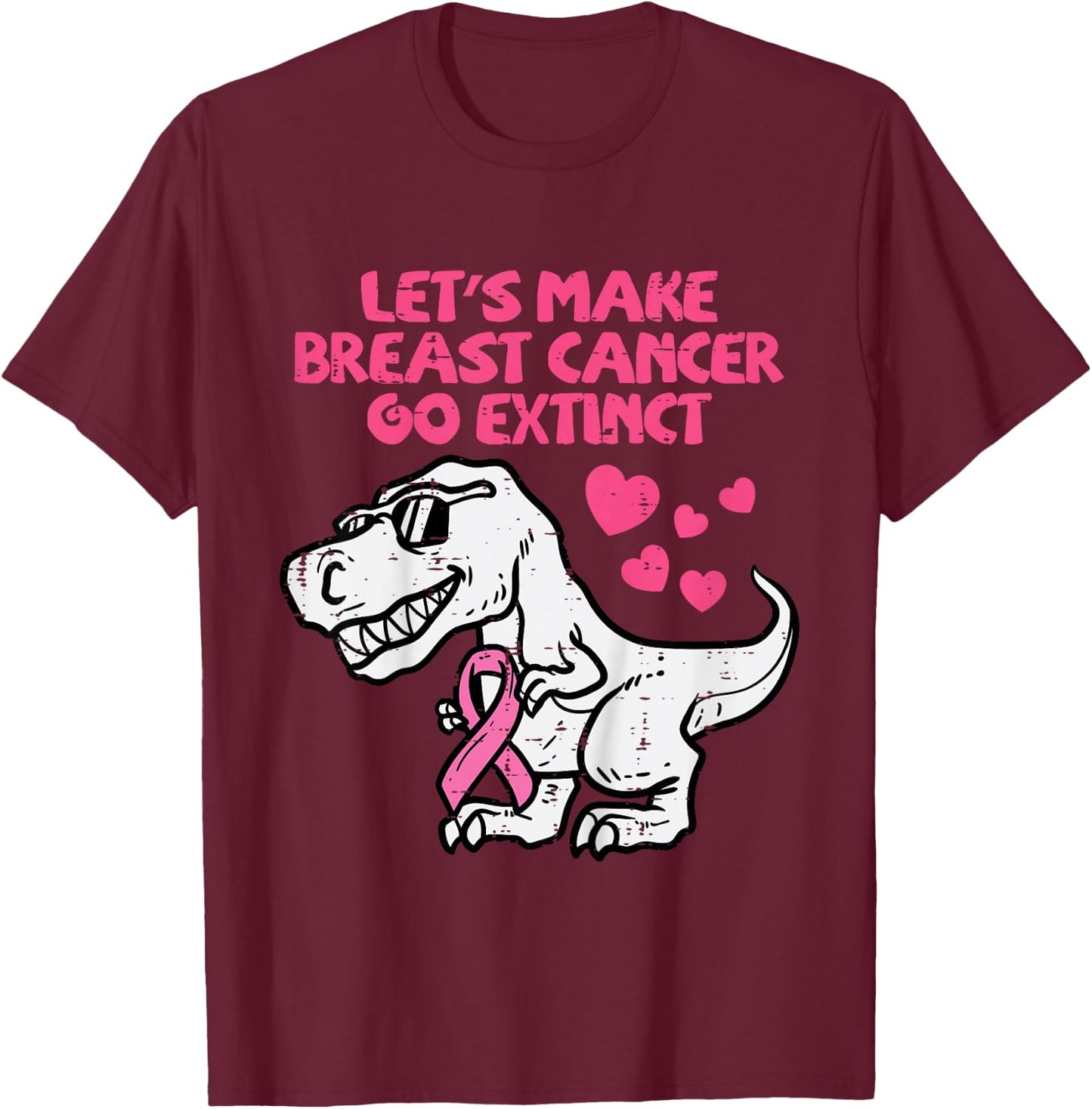 Lets Make Breast Cancer Go Extinct Trex Dino Toddler Boys T-Shirt - T-Shirt | Maroon