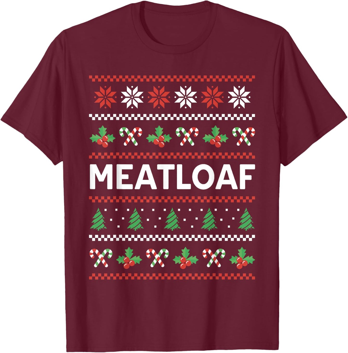Funny Meatloaf Ugly Christmas Costume Bavaria Meat Dinner T-Shirt - T-Shirt | Maroon