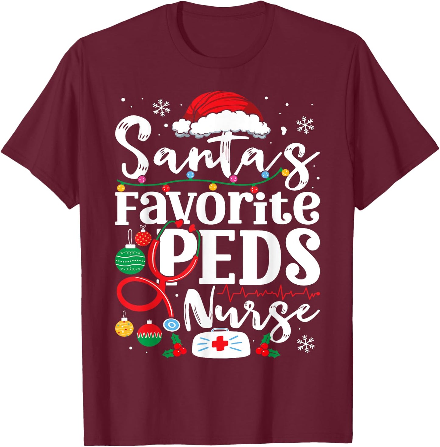 Santas Favorite Peds Nurse Funny Christmas Pediatric Nurse T-Shirt - T-Shirt | Maroon