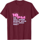 It's 10 PM Do You Know Where Your Children Are? Retro Design T-Shirt - T-Shirt | Maroon