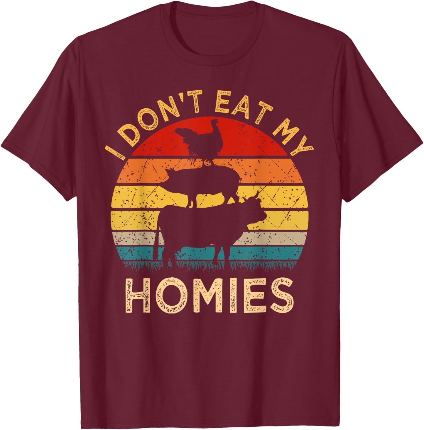 Vegetarian I Don't Eat My Homies | Turkey Day Thanksgiving T-Shirt - T-Shirt | Maroon