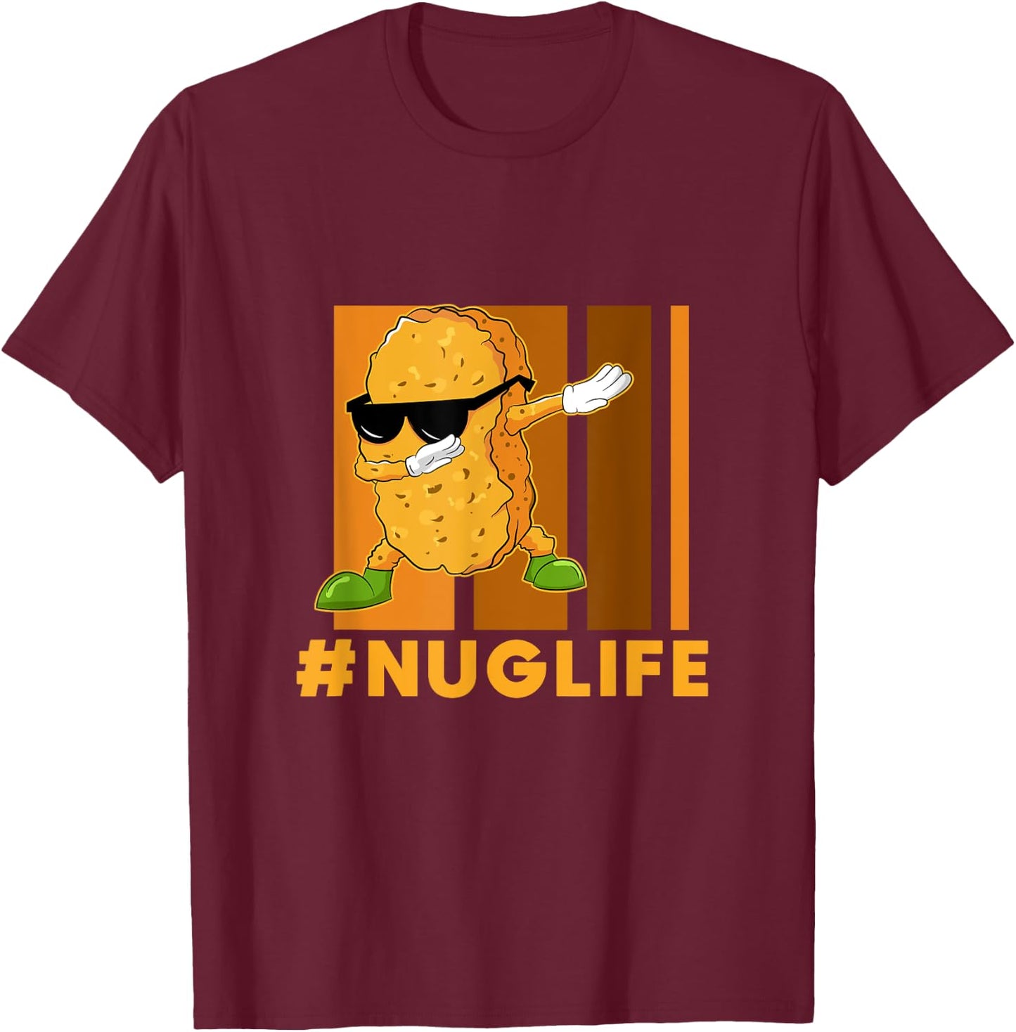 Dinosaur Nugget Gift Ideas Chicken Nugget Lover Dabbing Chicken Nugget Nuggie Lover Hashtag Nug Life T-Shirt - T-Shirt | Maroon