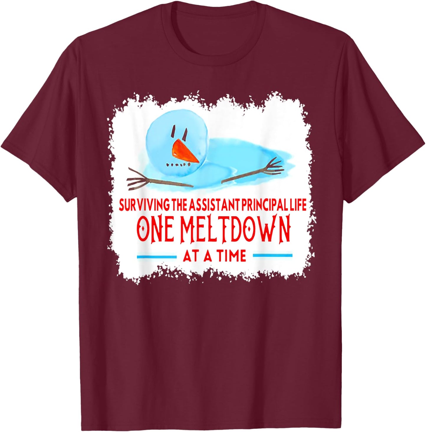 Surviving The Assistant Principal Life Snowman Christmas T-Shirt - T-Shirt | Maroon