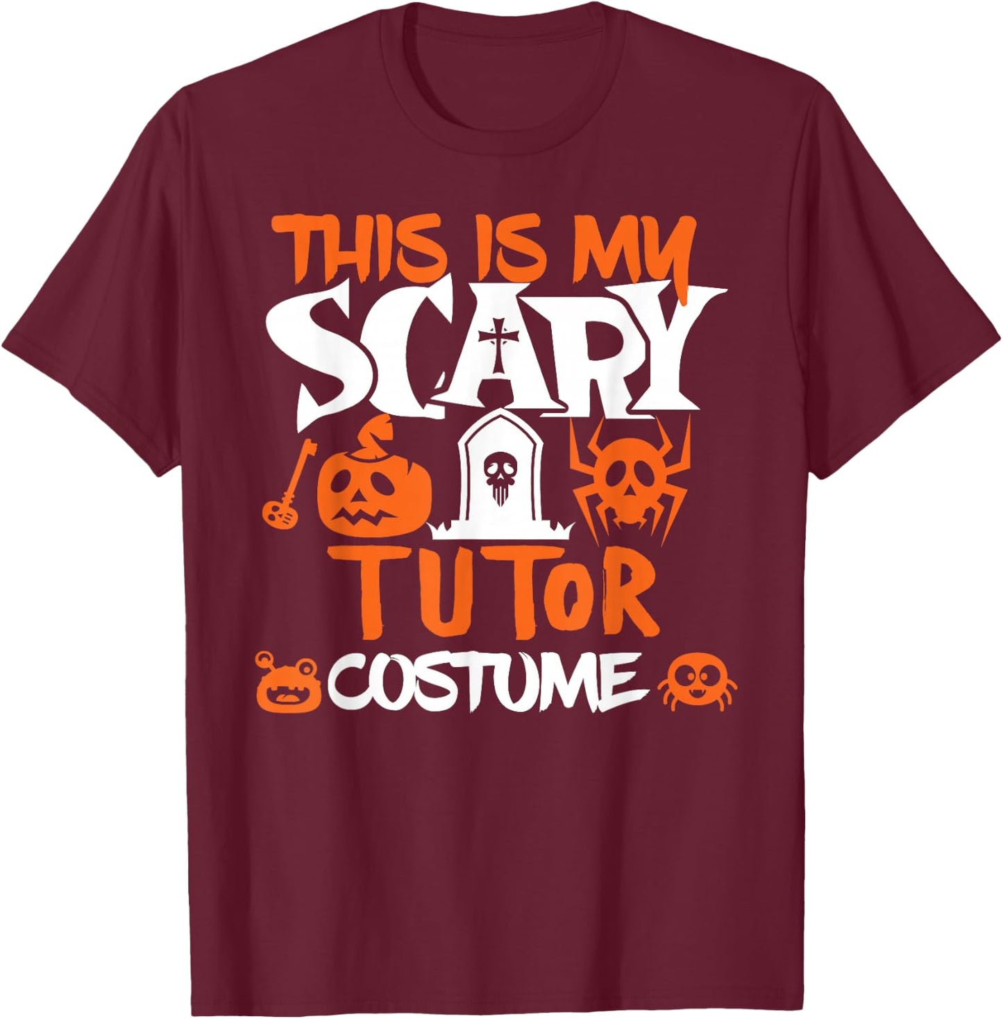 Tutor Halloween Shirt Costume Funny School T-Shirt - T-Shirt | Maroon