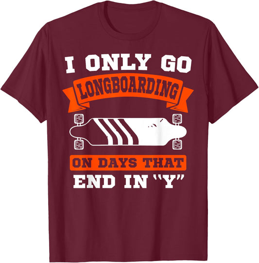Longboard Sidewalk Surfing Long Surfboard Skateboarder T-Shirt - T-Shirt | Maroon