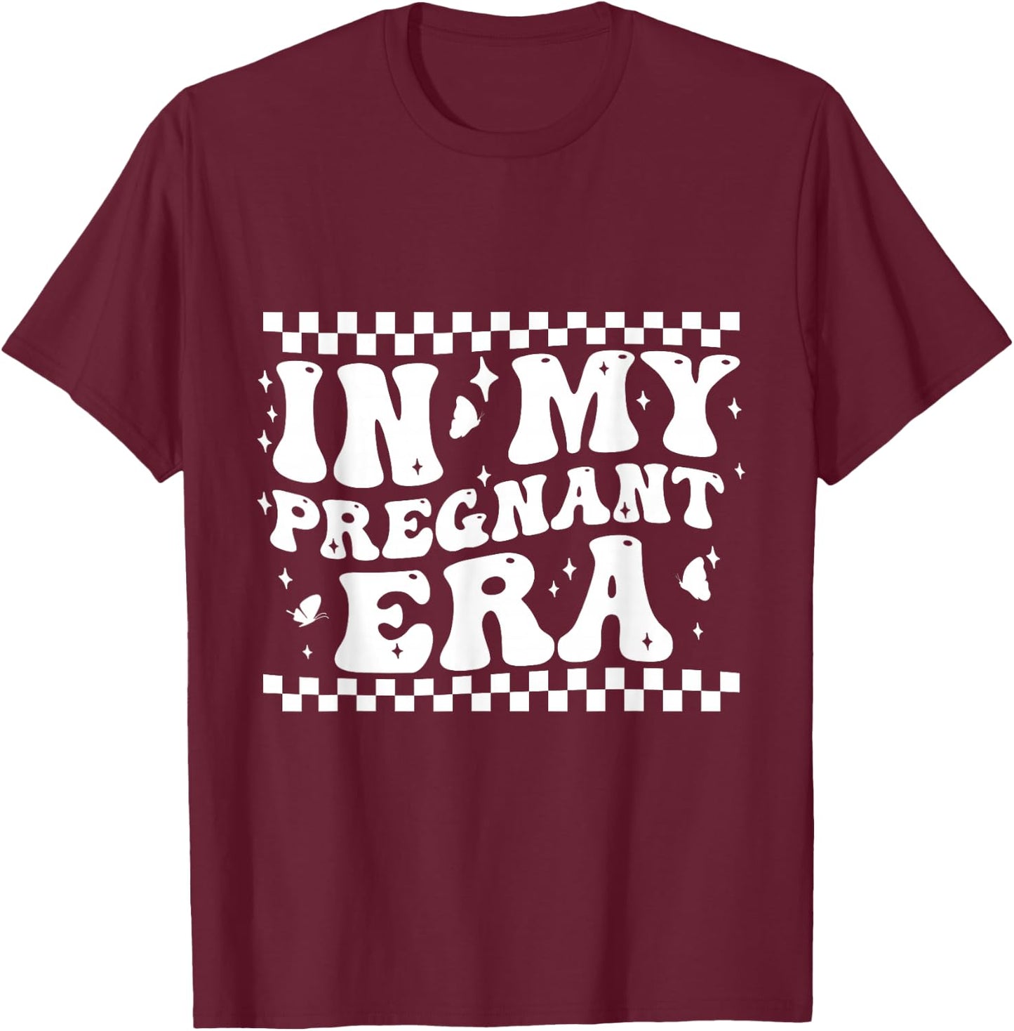 In My Pregnant Era Funny Pregnancy Announcing T-Shirt - T-Shirt | Maroon