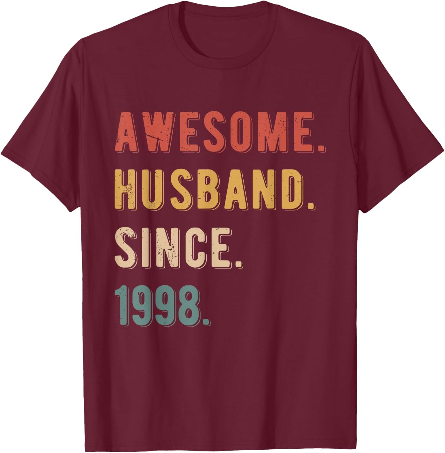 27th Wedding Anniversary Awesome Husband Since 1998 T-Shirt - T-Shirt | Maroon