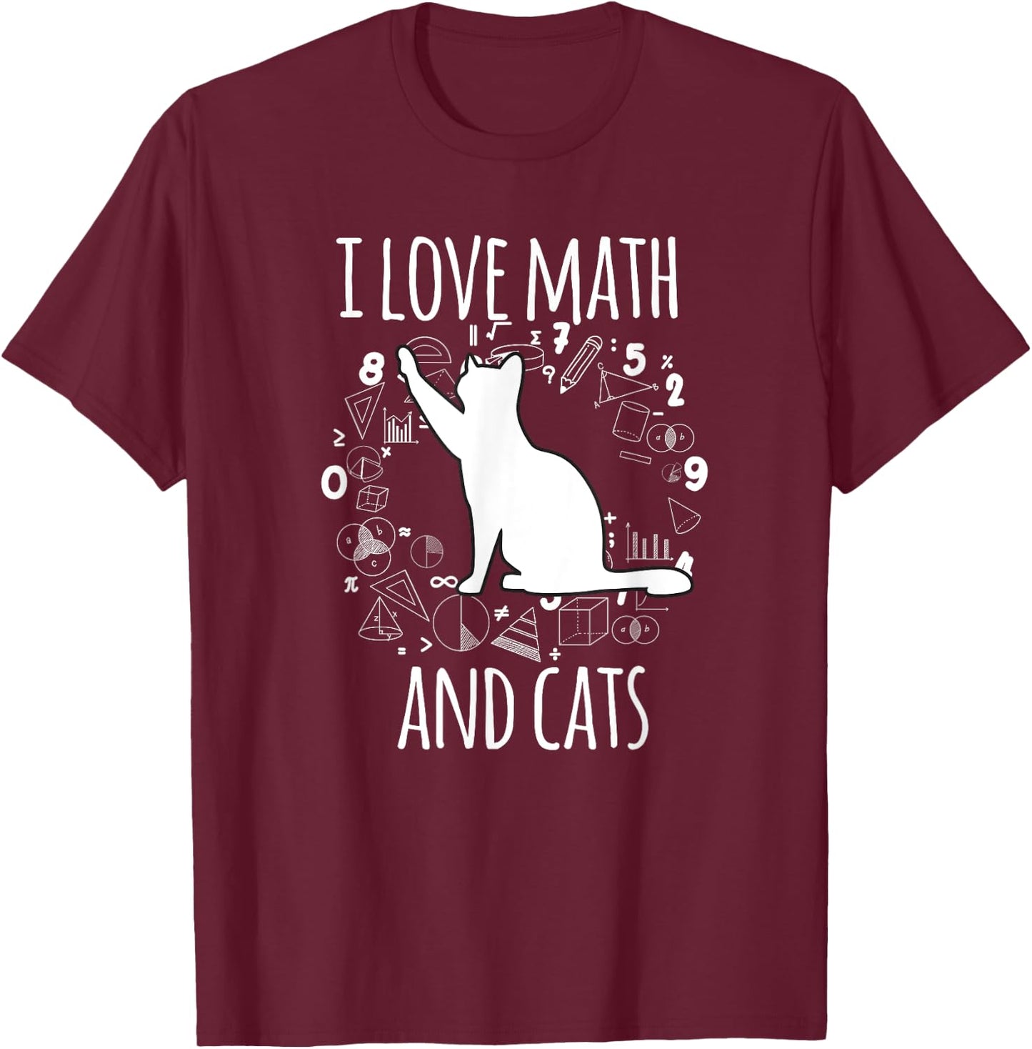 Math Nerd Math Teacher Cat Lover I Love Math And Cats Women T-Shirt - T-Shirt | Maroon