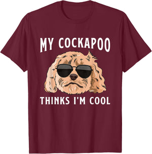 Cockapoo Dog Owner My Cockapoo Thinks I'm Cool T-Shirt - T-Shirt | Maroon