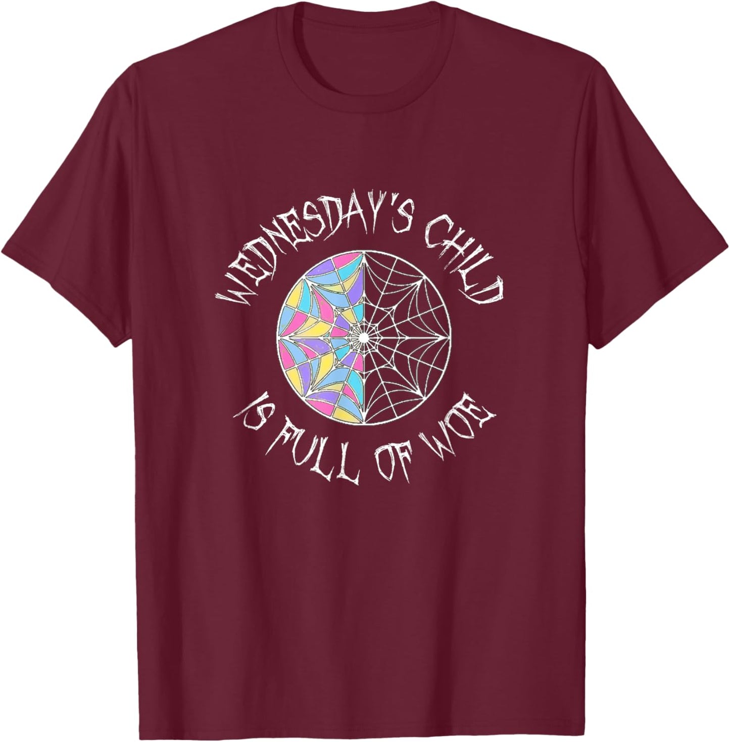 Wednesday's Child is Full of Woe Black Round Colored Window T-Shirt - T-Shirt | Maroon