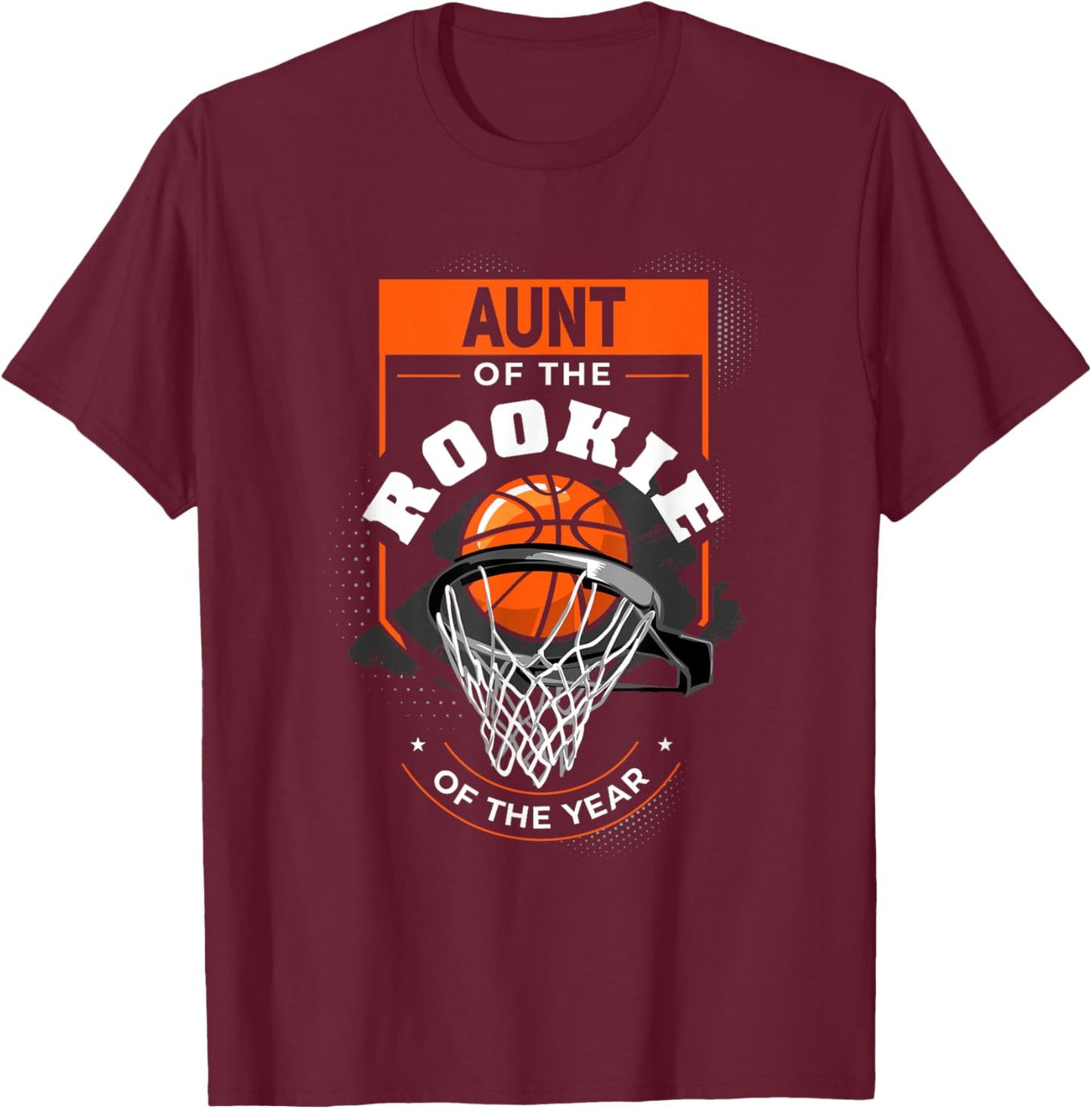 Auntie Rookie of the Year Basketball Aunt of the Rookie T-Shirt - T-Shirt | Maroon
